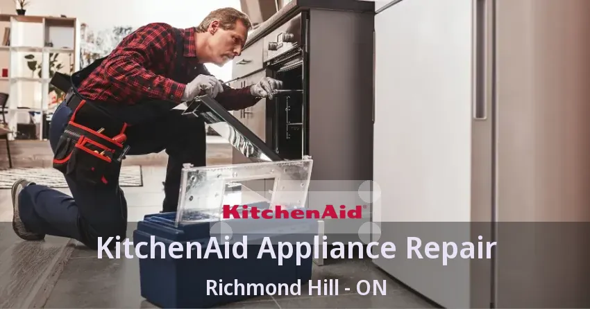KitchenAid Appliance Repair Richmond Hill - ON