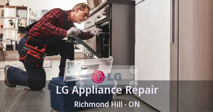 LG Appliance Repair Richmond Hill - ON