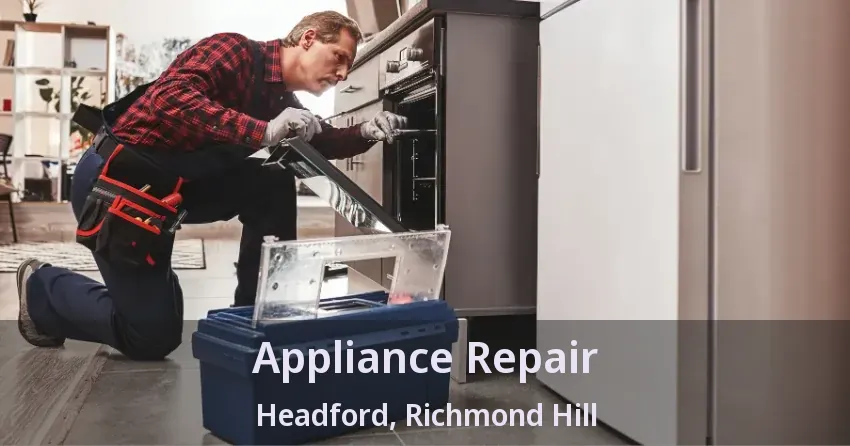 Appliance Repair Headford, Richmond Hill - ON