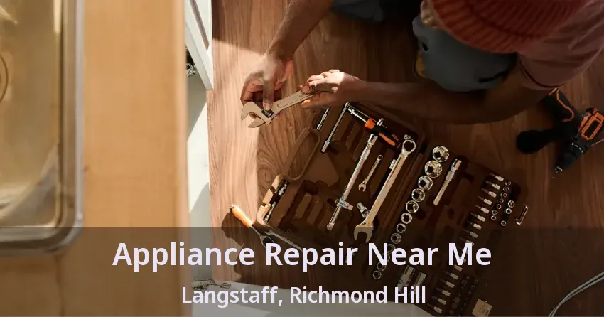 Appliance Repair Near Me Langstaff, Richmond Hill - ON