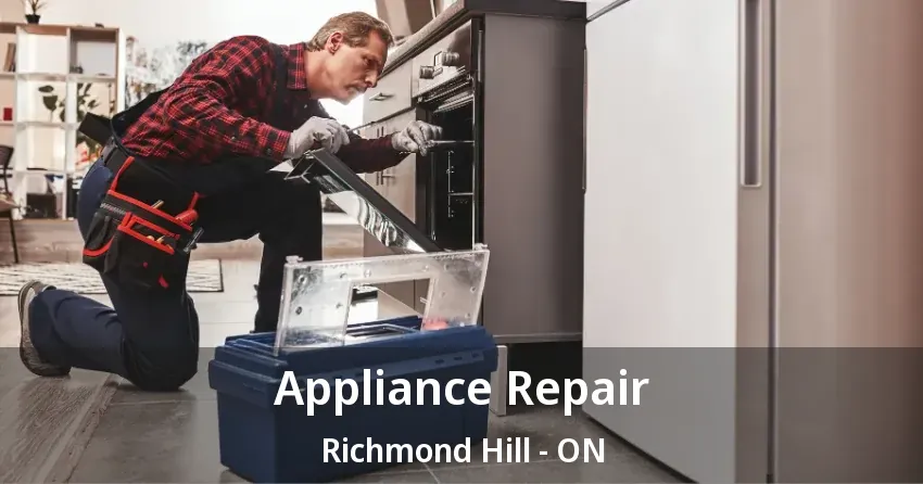 Appliance Repair Richmond Hill - ON