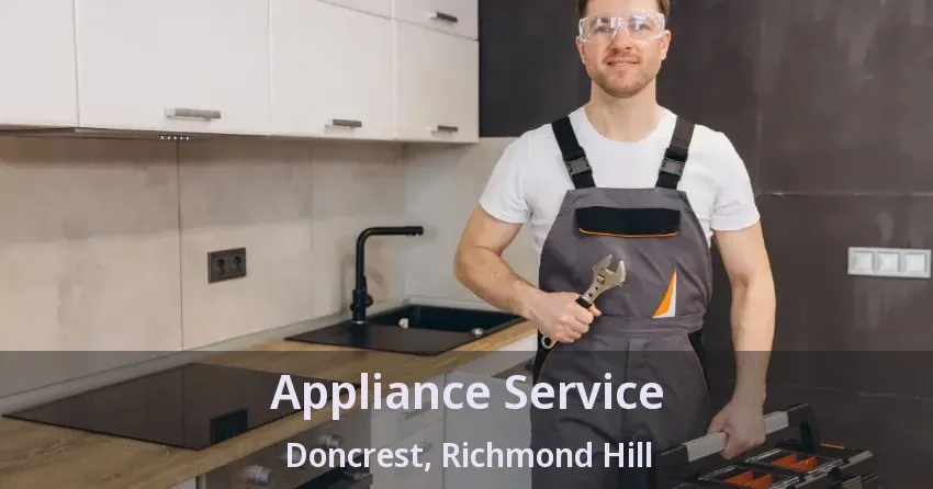 Appliance Service Doncrest, Richmond Hill - ON