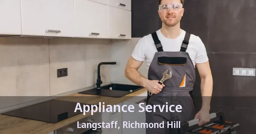 Appliance Service Langstaff, Richmond Hill - ON