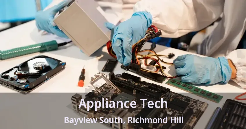 Appliance Tech Bayview South, Richmond Hill - ON