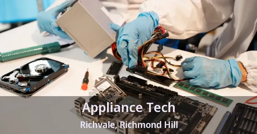 Appliance Tech Richvale, Richmond Hill - ON