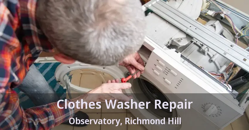 Clothes Washer Repair Observatory, Richmond Hill - ON