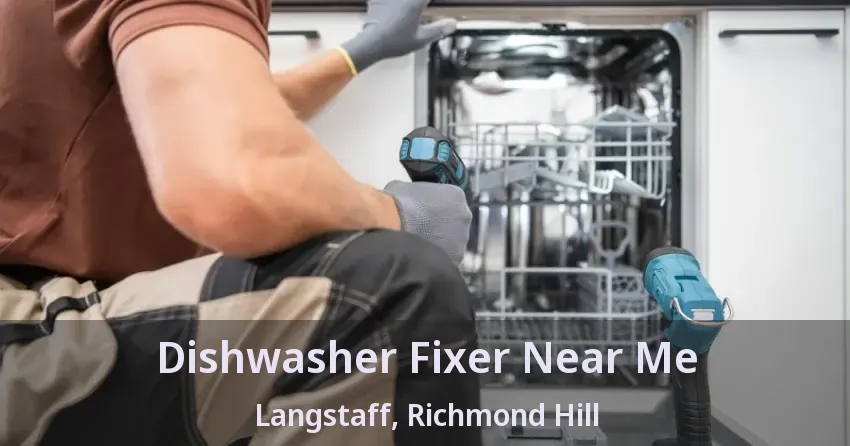 Dishwasher Fixer Near Me Langstaff, Richmond Hill - ON