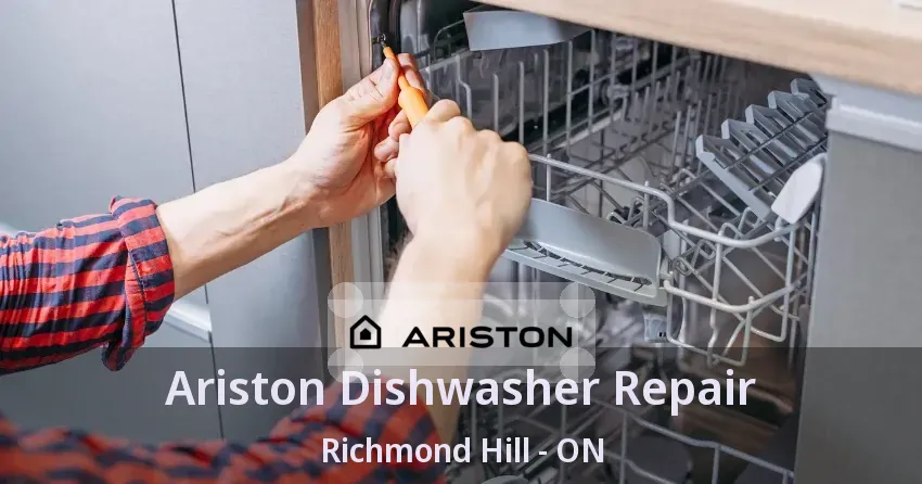 Ariston Dishwasher Repair Richmond Hill - ON