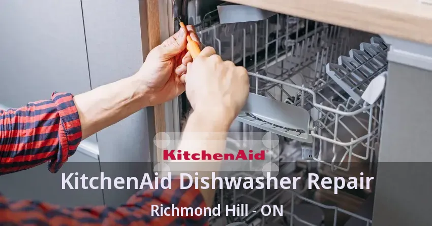 KitchenAid Dishwasher Repair Richmond Hill - ON