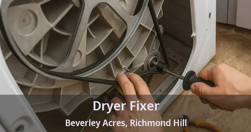 Dryer Fixer Beverley Acres, Richmond Hill - ON