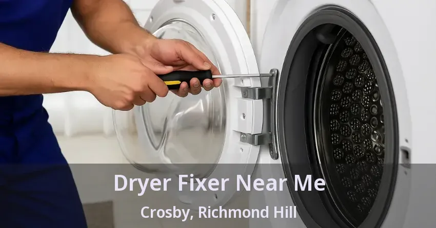 Dryer Fixer Near Me Crosby, Richmond Hill - ON