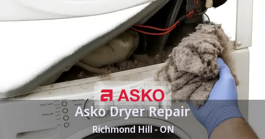 Asko Dryer Repair Richmond Hill - ON