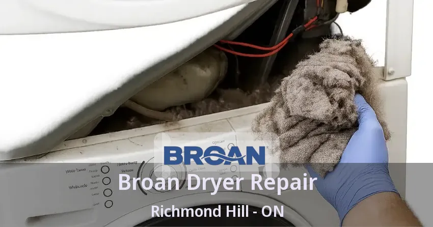 Broan Dryer Repair Richmond Hill - ON