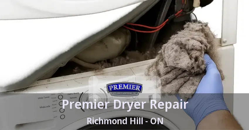 Premier Dryer Repair Richmond Hill - ON