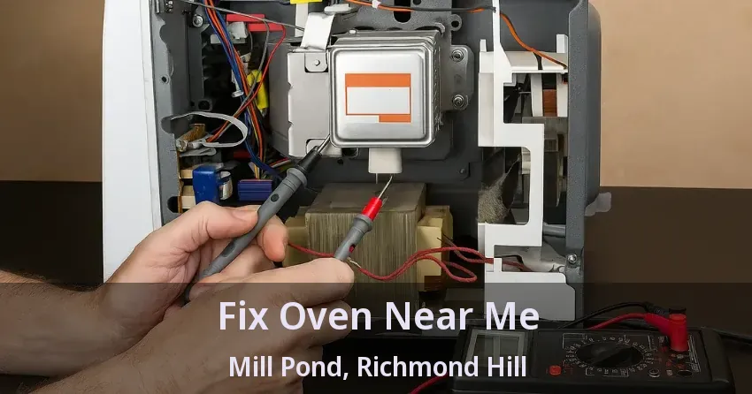 Fix Oven Near Me Mill Pond, Richmond Hill - ON