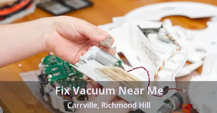 Fix Vacuum Near Me Carrville, Richmond Hill - ON
