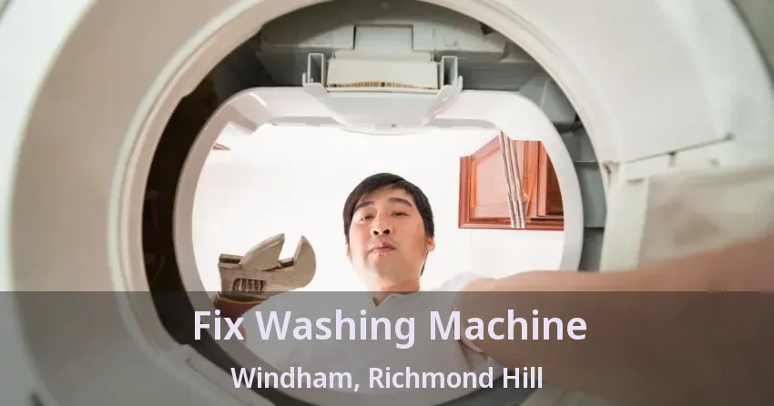Fix Washing Machine Windham, Richmond Hill - ON