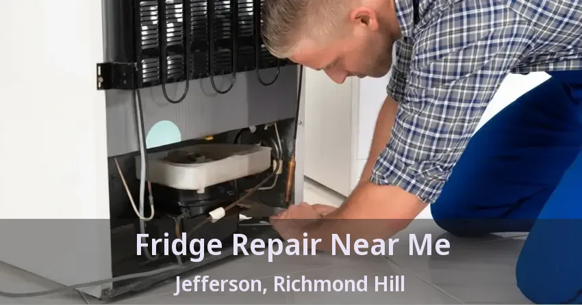 Fridge Repair Near Me Jefferson, Richmond Hill - ON