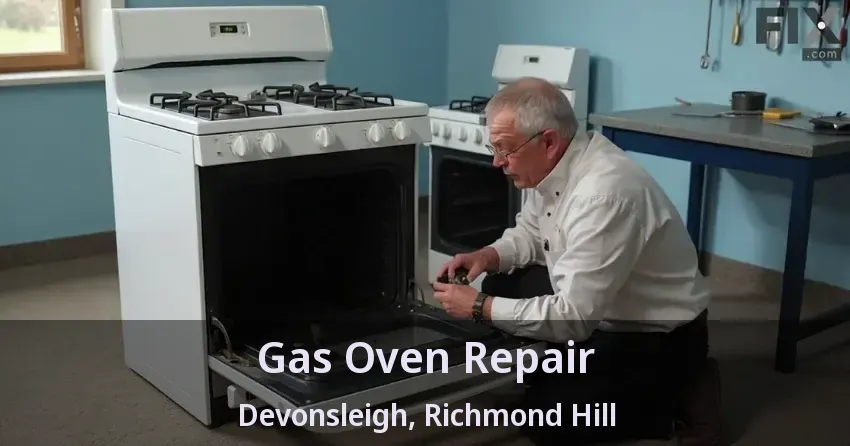 Gas Oven Repair Devonsleigh, Richmond Hill - ON