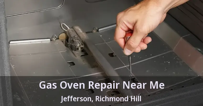 Gas Oven Repair Near Me Jefferson, Richmond Hill - ON