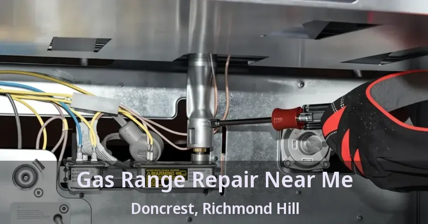 Gas Range Repair Near Me Doncrest, Richmond Hill - ON