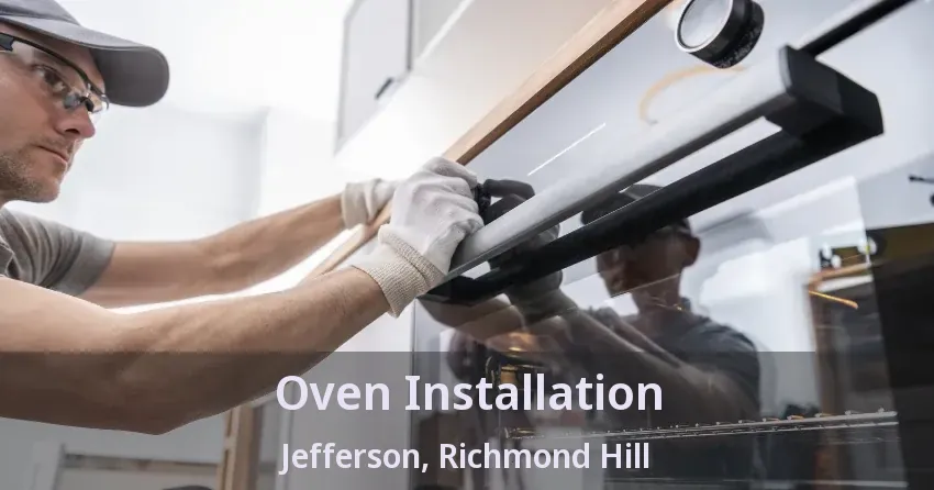 Oven Installation Jefferson, Richmond Hill - ON