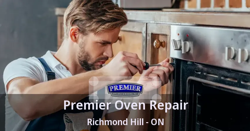 Premier Oven Repair Richmond Hill - ON