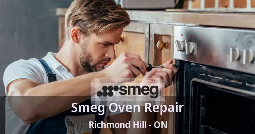 Smeg Oven Repair Richmond Hill - ON