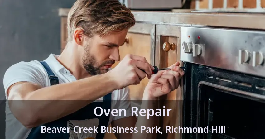 Oven Repair Beaver Creek Business Park, Richmond Hill - ON