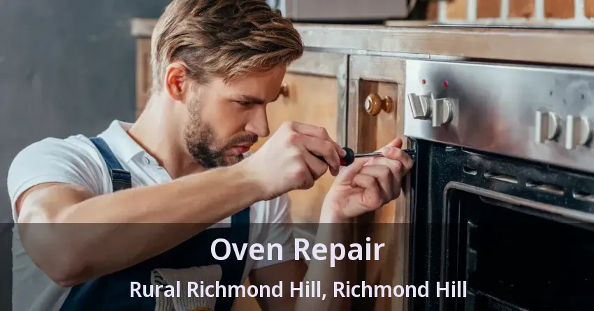 Oven Repair Rural Richmond Hill, Richmond Hill - ON