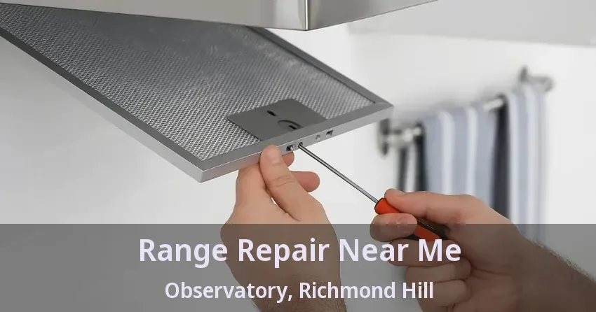 Range Repair Near Me Observatory, Richmond Hill - ON