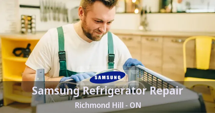 Samsung Refrigerator Repair Richmond Hill - ON