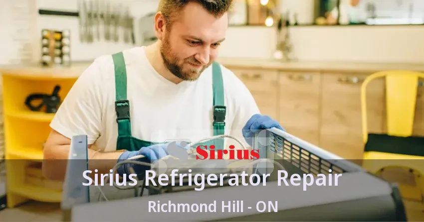 Sirius Refrigerator Repair Richmond Hill - ON