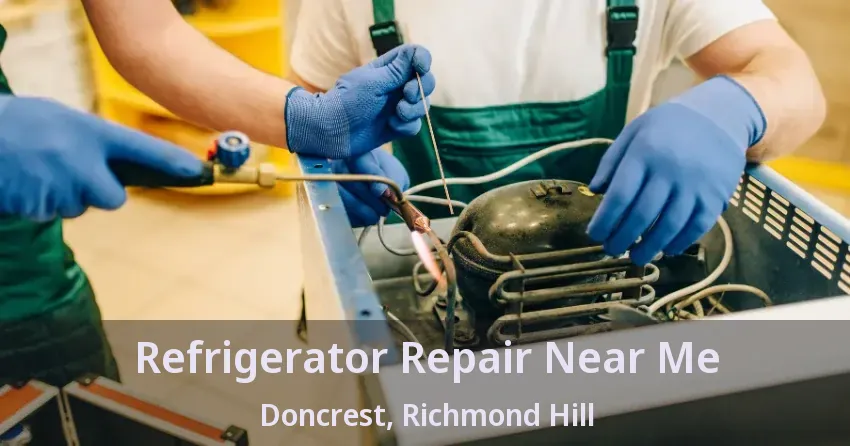 Refrigerator Repair Near Me Doncrest, Richmond Hill - ON