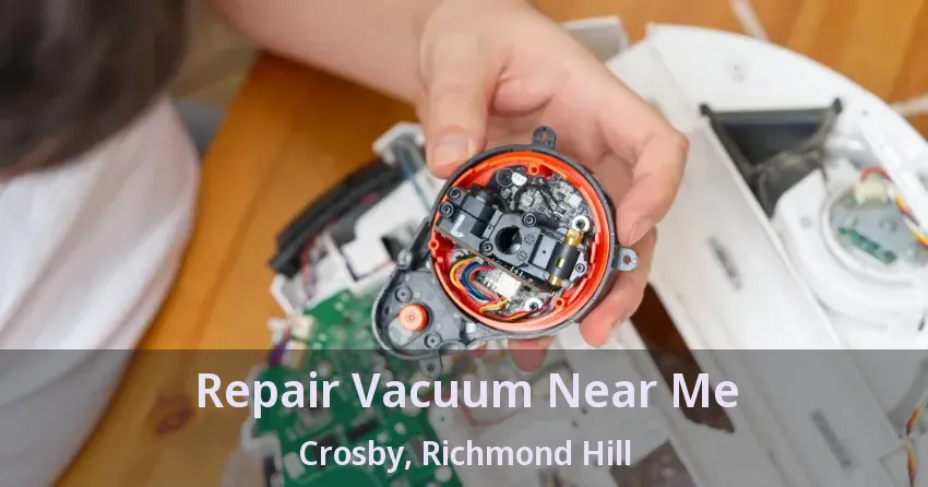 Repair Vacuum Near Me Crosby, Richmond Hill - ON