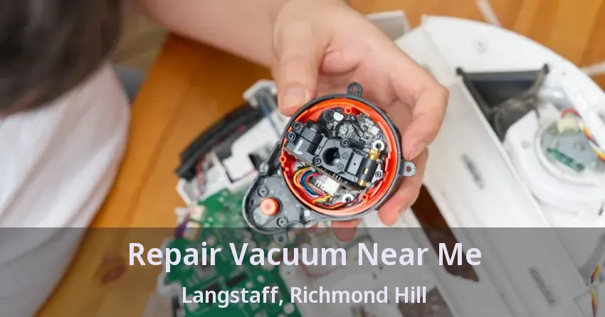 Repair Vacuum Near Me Langstaff, Richmond Hill - ON