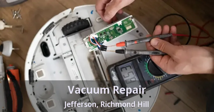 Vacuum Repair Jefferson, Richmond Hill - ON