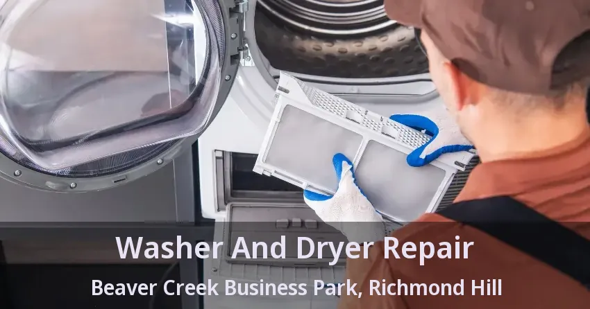 Washer And Dryer Repair Beaver Creek Business Park, Richmond Hill - ON