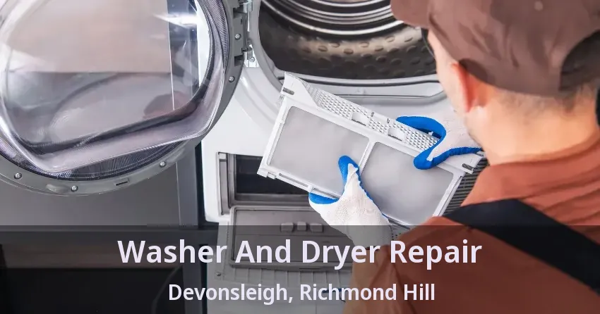 Washer And Dryer Repair Devonsleigh, Richmond Hill - ON