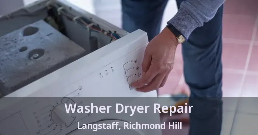 Washer Dryer Repair Langstaff, Richmond Hill - ON