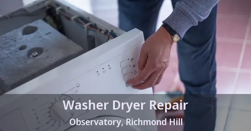 Washer Dryer Repair Observatory, Richmond Hill - ON