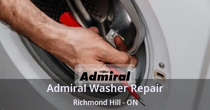 Admiral Washer Repair Richmond Hill - ON