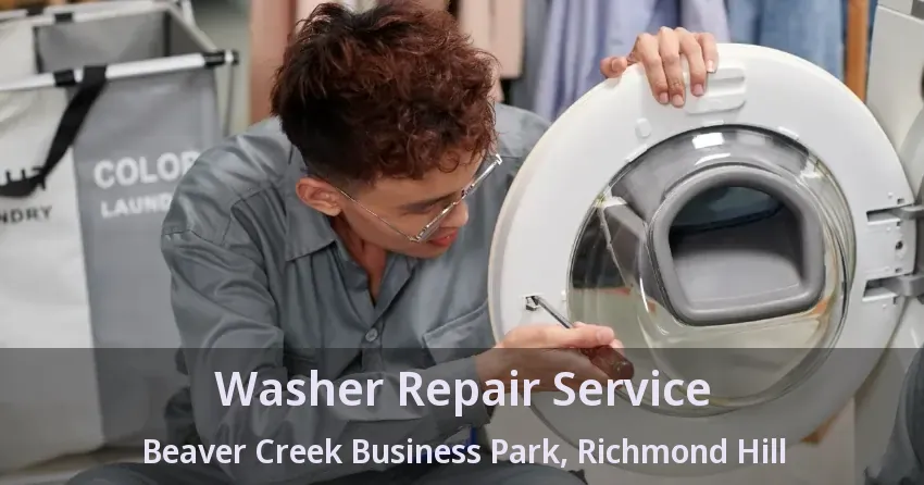 Washer Repair Service Beaver Creek Business Park, Richmond Hill - ON