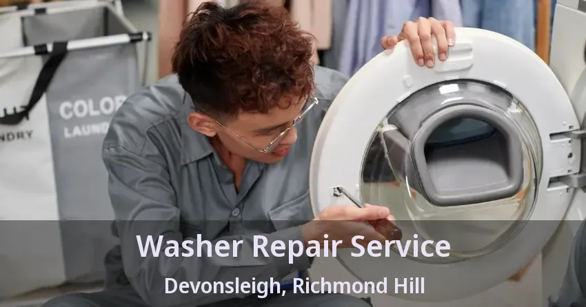 Washer Repair Service Devonsleigh, Richmond Hill - ON