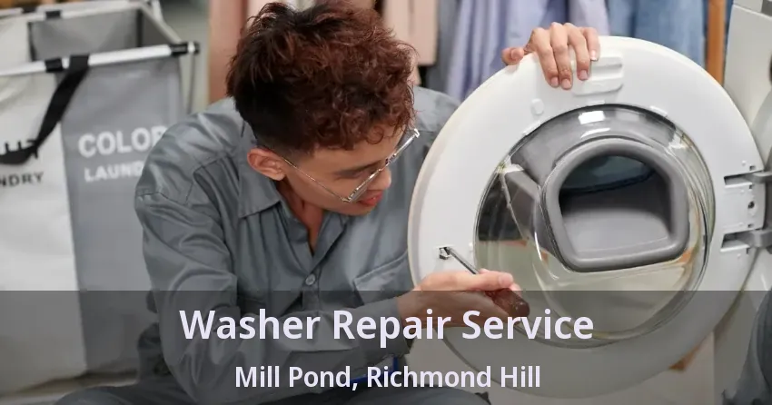 Washer Repair Service Mill Pond, Richmond Hill - ON