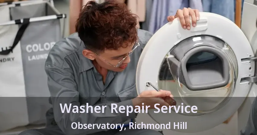 Washer Repair Service Observatory, Richmond Hill - ON